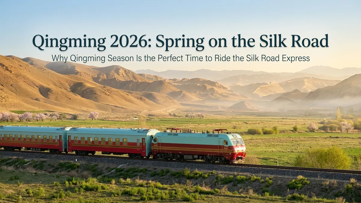 Qingming2026SpringontheSilkRoadtraincoverimage..webp